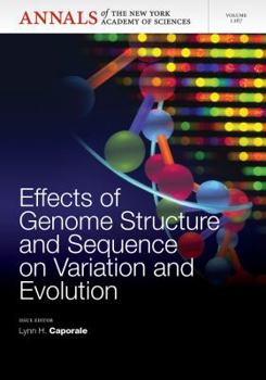Paperback Effects of Genome Structure and Sequence on the Generation of Variation and Evolution, Volume 1267 Book