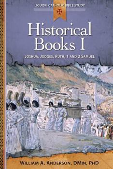 Paperback Historical Books I: Joshua, Judges, Ruth, 1 and 2 Samuel Book