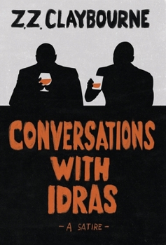 Hardcover Conversations With Idras: A Satire Book