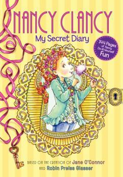 Hardcover Fancy Nancy: Nancy Clancy: My Secret Diary Book