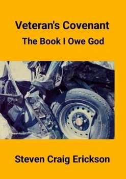 Paperback Veteran's Covenant: The Book I Owe God Book