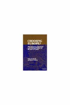 Hardcover Choosing Europe?: The European Electorate and National Politics in the Face of Union Book