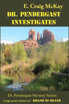 Paperback Dr. Pendergast Investigates: Large Print version of Brand of Death [Large Print] Book