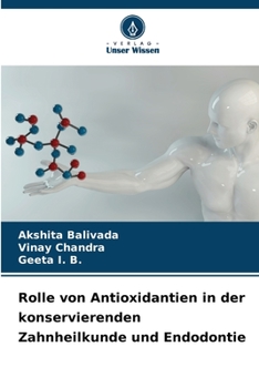 Paperback Rolle von Antioxidantien in der konservierenden Zahnheilkunde und Endodontie [German] Book