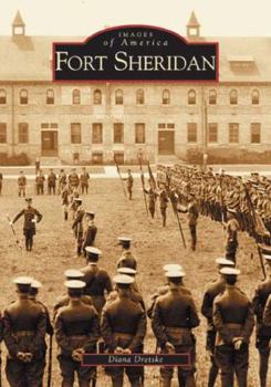 Fort Sheridan - Book  of the Images of America: Illinois
