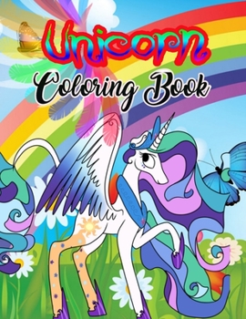 Unicorn Coloring Book: An Adult Coloring Book with Magical Animals, Cute Princesses, and Fantasy Scenes for Relaxation