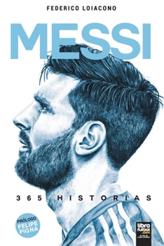 Paperback Messi 365 historias [Spanish] Book