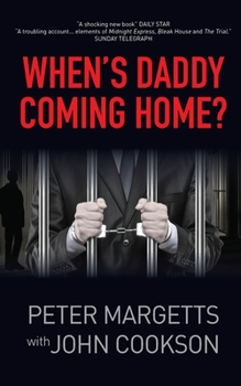 Paperback When's Daddy Coming Home? Book