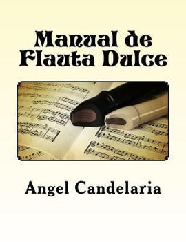 Paperback Manual de Flauta Dulce [Spanish] Book