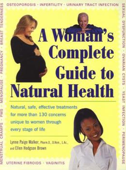 Paperback A Woman's Complete Guide to Natural Health Book