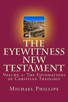 Paperback The Eyewitness New Testament Book