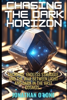 Paperback Chasing The Dark Horizon Book