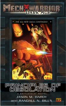 Mass Market Paperback Mechwarrior: Dark Age #21: Principles of Desolation (A BattleTech Novel) Book