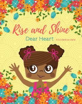 Paperback Rise and Shine, Dear Heart Book