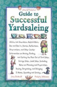 Paperback Jane & Paulette's Guide to Successful Yardsaleing Book