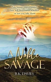 Paperback A Noble Savage Book