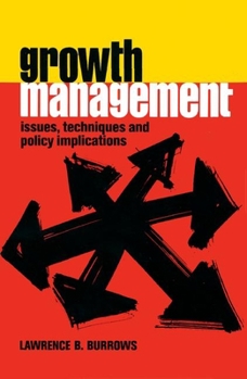 Paperback Growth Management: Issues, Techniques and Policy Implications Book
