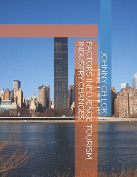 Paperback Factors Influence Tourism Industry Changes Book