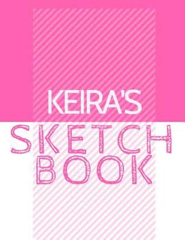 Paperback Keira's Sketchbook: Personalized Crayon Sketchbook with Name: 120 Pages Book