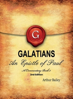 Hardcover Galatians: An Epistle Of Paul - A Commentary, Book 2 Book