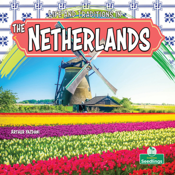 Paperback Life and Traditions in the Netherlands Book