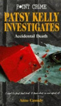 Accidental Death (Patsy Kelly S.) - Book #4 of the East End Murders