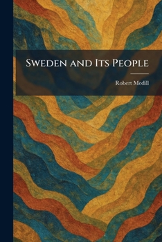 Paperback Sweden and Its People Book
