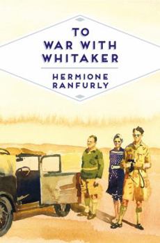 To War with Whitaker: The Wartime Diaries of the Countess of Ranfurly, 1939-1945 - Book #1 of the Diaries of the Countess of Ranfurly
