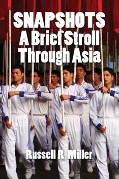 Paperback Snapshots: A Brief Stroll Through Asia Book