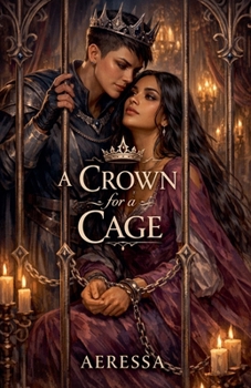Paperback A Crown for a Cage Book