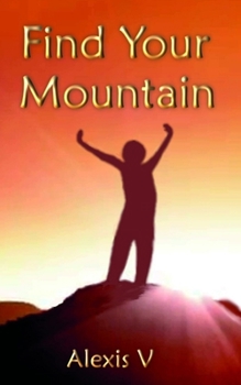Paperback Find Your Mountain Book