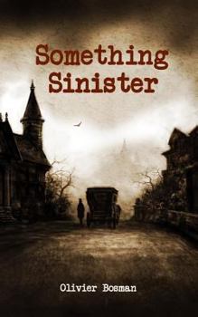 Something Sinister - Book #2 of the DS Billings Victorian Mysteries