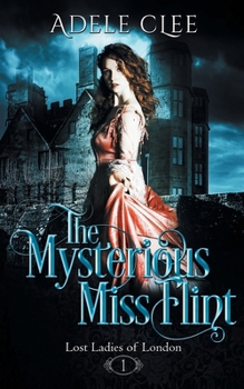 Paperback The Mysterious Miss Flint Book