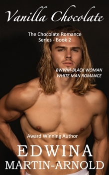 Paperback Vanilla Chocolate: The Chocolate Romance Series! - Book 2 Book