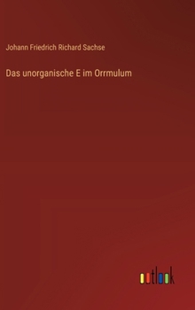 Hardcover Das unorganische E im Orrmulum [German] Book