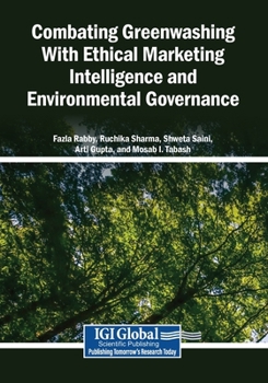 Combating Greenwashing with Ethical Marketing Intelligence and Environmental Governance