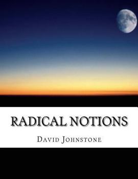 Paperback Radical Notions: a work of imagination Book