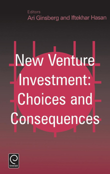 Hardcover New Venture Investment: Choices and Consequences Book