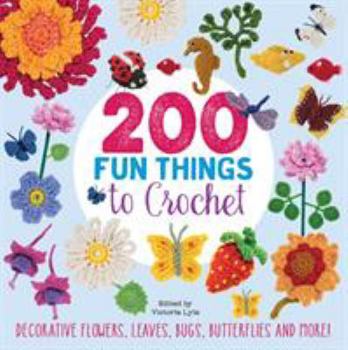 Paperback 200 Fun Things To Crochet Book