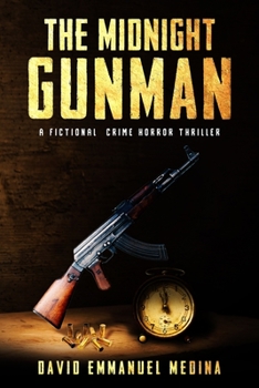 Paperback The Midnight Gunman: A Fictional Crime-Thriller Book