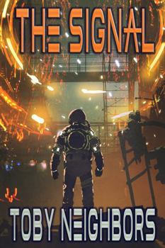 Hardcover The Signal: The Signal Series Book 1 Book