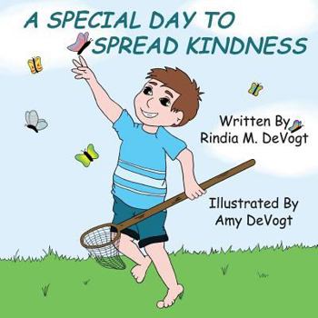 Paperback A Special Day to Spread Kindness: A Golden Rule Book