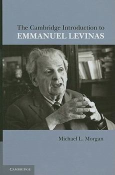 The Cambridge Introduction to Emmanuel Levinas - Book  of the Cambridge Introductions to Literature