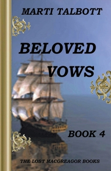Beloved Vows, Book 4 - Book #4 of the Lost MacGreagor Books