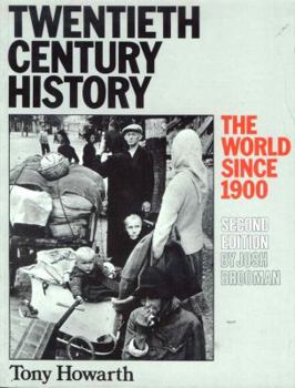 Paperback Twentieth Century History: The World Since Nineteen Hundred Book