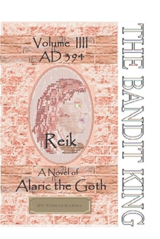 Paperback Bandit King - Volume IIII: Reik Book