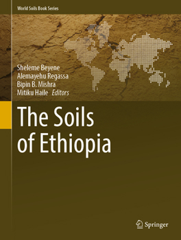 The Soils of Ethiopia - Book  of the World Soils Book Series