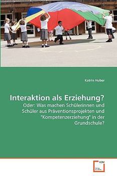 Paperback Interaktion als Erziehung? [German] Book