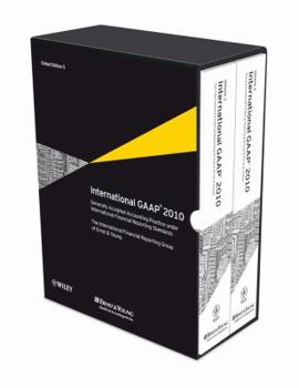 International GAAP, 2010: Generally Accepted Accounting Practice under International Financial Reporting Standards