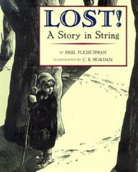 Hardcover Lost! a Story in String Book